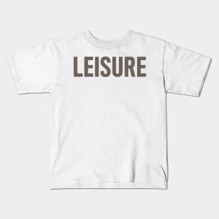 LEISURE Kids T-Shirt